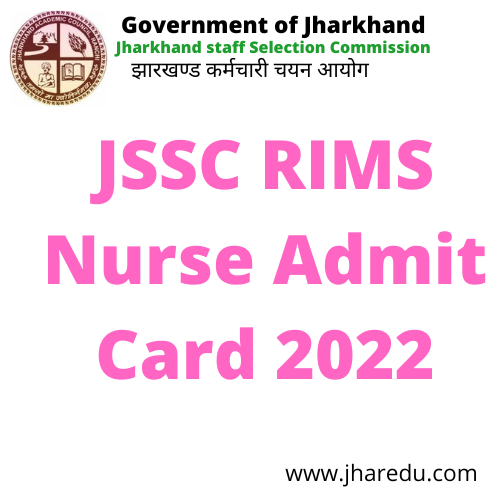 JSSC RIMS Nurse Admit Card 2022