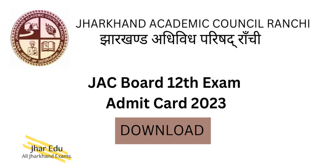 JAC Board 12th Exam Admit Card 2023